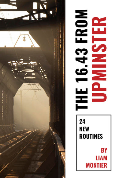 The 16.43 From Upminster by Liam Montier - 2022 Collected Kaymar Magic Advent eBook